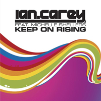 Ian Carey Project - The New 8 Keep On Rising Remixes