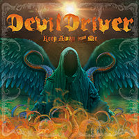 DevilDriver - Keep Away from Me (Radio Edit) (Single)