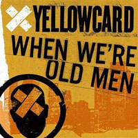 Yellowcard - When We're Old Men (Single)