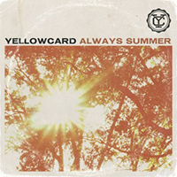 Yellowcard - Always Summer (Single)