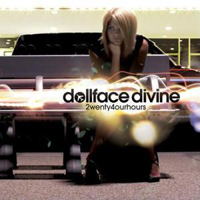 Dollface Divine - 2wenty4ourhours