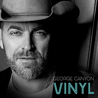 George Canyon - Vinyl (Single)
