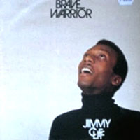 Jimmy Cliff - Brave Warrior