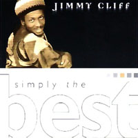 Jimmy Cliff - Simply The Best