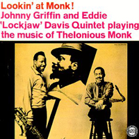 Johnny Griffin Quartet - Lookin' at Monk! (Playing the Music of Thelonious Monk) (Split)