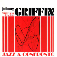 Johnny Griffin Quartet - Jazz A Confronto