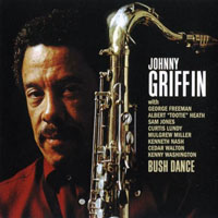 Johnny Griffin Quartet - Bush Dance (1978-83)