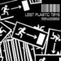 Lost Plastic Toys -  (Single)