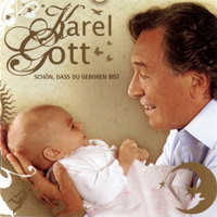 Karel Gott - Schon, Dass Du Geboren Bist