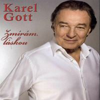 Karel Gott - Zmiram Laskou