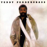 Teddy Pendergrass - Original Album Classics (CD 1: Teddy Pendergrass, 1977)