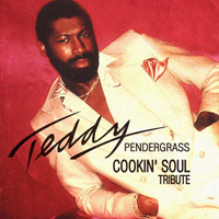 Teddy Pendergrass - Cookin Soul Presents: Teddy Pendergrass Tribute