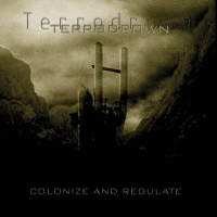 Terrodrown - Colonize And Regulate