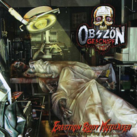Obszon Geschopf - Erection Body Mutilated (Back From The Dead) (CD 2)