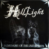 HellLight - In Memory Of The Old Spirits