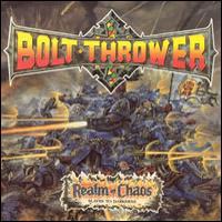 Bolt Thrower - Realm of Chaos