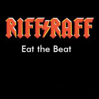 Riff Raff (DEU) - Eat The Beat