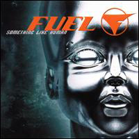 Fuel - Something Like Human