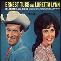Loretta Lynn - Mr. & Mrs. Used To Be (feat. Ernest Tubb)
