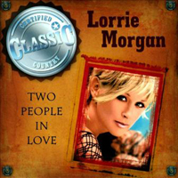 Lorrie Morgan - Two People In Love