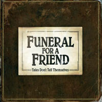 Funeral For A Friend - Tales Don't Tell Themselves, Japan Released 2013 (CD 1)