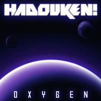 Hadouken! - Oxygen (EP)