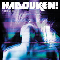 Hadouken! - Parasite (Single, 12-Track Version)