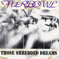 Furbowl - Those Shredded Dreams