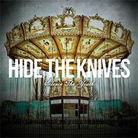 Hide The Knives - Silence the Youth