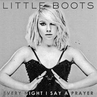 Little Boots - Every Night I Say A Prayer (Single)