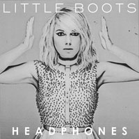Little Boots - Headphones (Single)