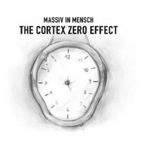 Massiv In Mensch - The Cortex Zero Effect