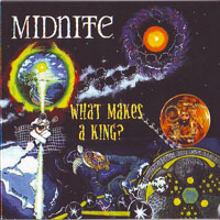 Midnite - What Makes A King?