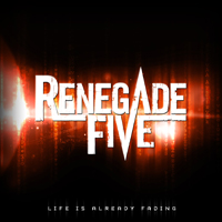 Renegade Five - Life Is Already Fading (EP)