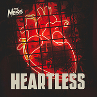 Mess - Heartless (Single)