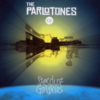 Parlotones - Stardust Galaxies (Limited Special Edition: Bonus CD)