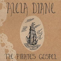 Alela Diane - The Pirate's Gospel