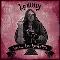 Lemmy - Born to Lose. Live To Win (EP)