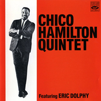 Chico Hamilton - Chico Hamilton Quintet feat. Eric Dolphy (Remastered 1991)