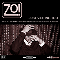 Zo! - ...Just Visiting Too (EP)