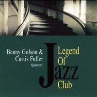 Benny Golson - Benny Golson & Curtis Fuller - Legend of Jazz Club (split)