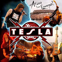 Tesla - Alive In Europe