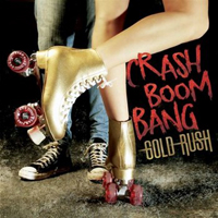 Crash Boom Bang - Gold Rush