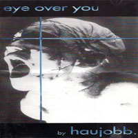 Haujobb - Eye Over You (EP)