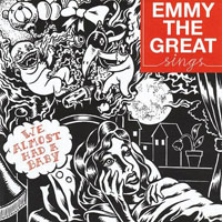 Emmy The Great - We Almost Had A Baby (Single)