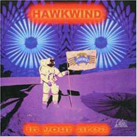 Hawkwind - In Your Area (Remastered 2005)