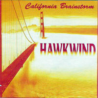Hawkwind - California Brainstorm