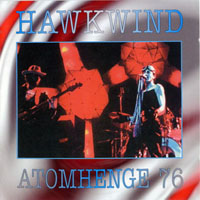 Hawkwind - Atomhenge '76 (CD 1)