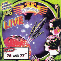 Hawkwind - Weird Tapes, Vol. 5 [Live '76 & '77]