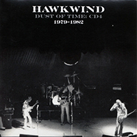 Hawkwind - Dust of Time (CD 4: 1979-1982)